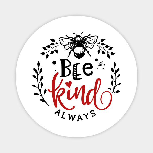 Be Kind Always Magnet by SweetMay